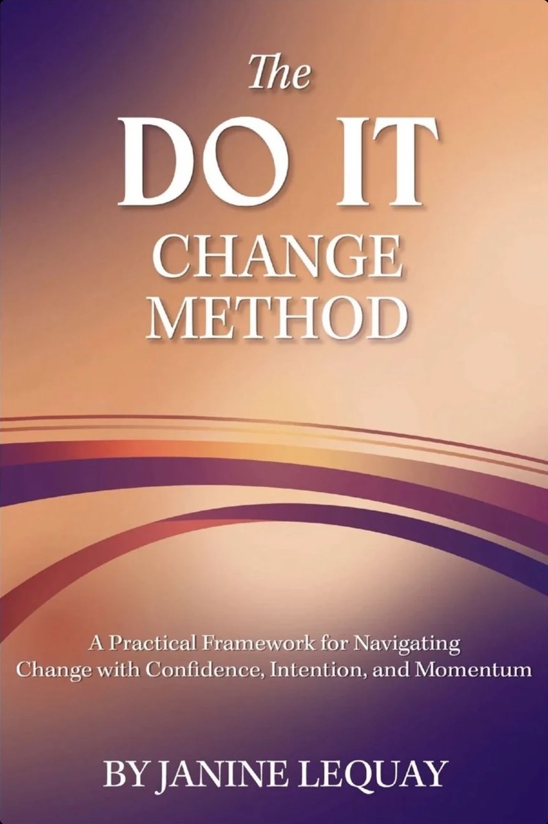 Cover of The DO IT Change Method by Janine Lequay